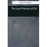 The Lost Princess of Oz
