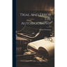 Trial And Error The Autobiography