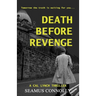 Death Before Revenge