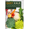 Easy Kale Cookbook