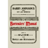 Harry Johnson's New and Improved Illustrated Bartenders' Manual: Or, How to Mix Drinks of the Present Style [1934]