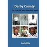 Derby County - The First 100 Years: Match by Match