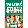 Values, Ethics and Rights for Health and Social Care