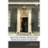 British Prime Ministers From Balfour to Brown