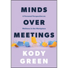 Minds Over Meetings: A Personal Perspective on Wellness in the Workplace