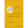 Introduction to Stochastic Calculus with Applications (Third Edition)