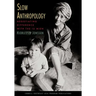 Slow Anthropology: Negotiating Difference with the Iu Mien