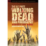 The Ultimate Walking Dead and Philosophy: Hungry for More