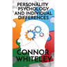 Personality Psychology and Individual Differences