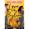 Love on the Byline: A Plays and Players Novel