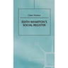 Edith Wharton's Social Register: Fictions and Contexts