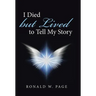I Died but Lived to Tell My Story