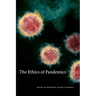 The Ethics of Pandemics