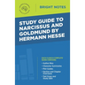 Study Guide to Narcissus and Goldmund by Hermann Hesse