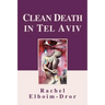 Clean Death in Tel Aviv