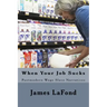 When Your Job Sucks: Postmodern Wage Slave Narratives