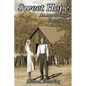 Sweet Hope: An Appalachian Ghost Story