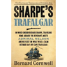Sharpe's Trafalgar: The Battle of Trafalgar, 21 October, 1805