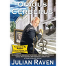 Odious And Cerberus: An American Immigrant's Odyssey And His Free-Speech Legal War Against Smithsonian Corruption