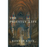 The Priestly Life