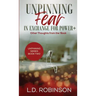 Unpinning Fear in Exchange for Power+: Other Thoughts from the 'Book