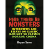 Here There Be Monsters