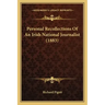 Personal Recollections Of An Irish National Journalist (1883)