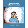 Ryan's Big Choice To Pick His Inner Voice