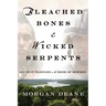Bleached Bones and Wicked Serpents: Ancient Warfare in the Book of Mormon