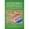 Economics for Democracy in the 21st Century: A Critical Review of Definition and Scope
