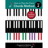 How to Play the Piano: Chords Method, Level 2