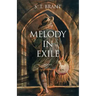 Melody in Exile