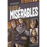 Les Misérables: A Graphic Novel
