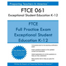 FTCE 061 Exceptional Student Education K-12: FTCE ESE Exceptional Student Education