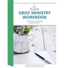 iCare Grief Ministry Workbook