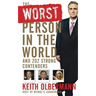 The Worst Person in the World: And 202 Strong Contenders