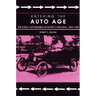 Entering the Auto Age: The Early Automobile in North Carolina, 1900-1930