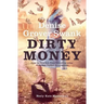 Dirty Money: Neely Kate Mystery #3