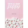 They're All Named Poppy
