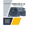 FreeCAD 0.19 Basics Tutorial