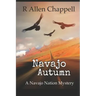 Navajo Autumn: A Navajo Nation Mystery