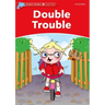 Dolphin Readers: Level 2: 425-Word Vocabularydouble Trouble