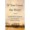 If You Cross the River