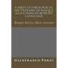 A First Etymological Dictionary of Basque as an Indo-European Language: Basque Native, Basic Lexicon