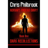Dark Recollections: Adrian's Undead Diary Book One