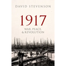 1917: War, Peace, and Revolution