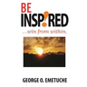 Be Inspired: Win From Within