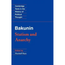 Bakunin: Statism and Anarchy