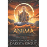 Anima: A Divine Dungeon Series