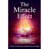 The Miracle Effect: How A Miracle Changed The Lives Of These Extraordinary Women